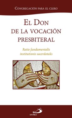 el don de la vocacion presbiteral: ratio fundamentalis institutionis sacerdotalis-9788428552523