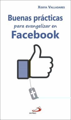 buenas practicas para evangelizar en facebook-9788428554923
