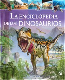 la enciclopedia de los dinosaurios-9788428564823