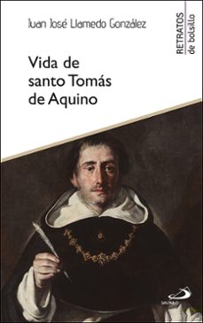 vida de santo tomás de aquino-juan jose llamedo gonzalez-9788428570923