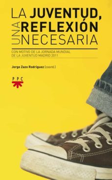 la juventud, una reflexion necesaria-9788428823623