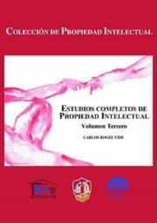 estudios completos de propiedad intelectual iii-carlos rogel vide-9788429015423