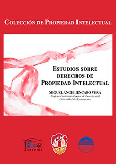 estudios sobre derechos de propiedad intelectual-miguel angel encabo vera-9788429018523