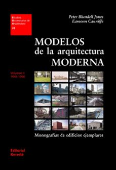 modelos de la arquitectura moderna ii: 1945-1990-9788429121223