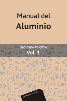 manual del aluminio vol. 1 (2ª ed.)-w. hufnagel-9788429160123