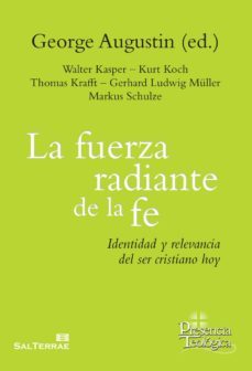 la fuerza radiante de la fe (ebook)-augustin george-9788429326123