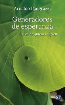 generadores de esperanza-arnaldo pangrazzi-9788429332223