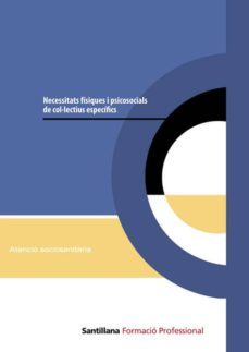 necessitats fisiques i psicosocials de col·lectius especifics-miriam atienza mañas-9788429491623