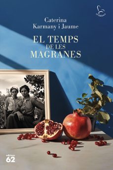 el temps de les magranes (ebook)-caterina karmany-9788429781823