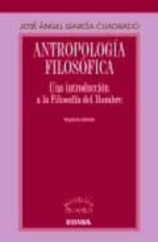 antropologia filosofica: una introduccion a la filosofia del homb re (4ª ed)-9788431324223