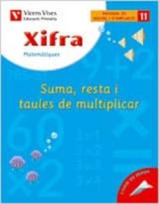 xifra suma, resta i taules de multiplicar: primaria 3º-9788431680923