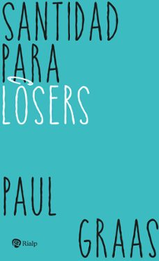 santidad para losers (ebook)-paul graas-9788432168123