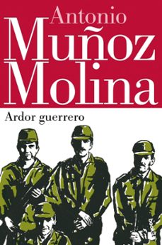 ardor guerrero-antonio muñoz molina-9788432220623
