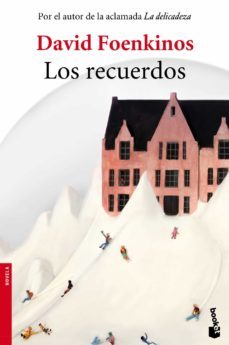 los recuerdos-david foenkinos-9788432221323