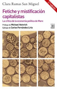 fetiche y mistificacion capitalistas. la critica de la economia politica de marx-clara ramas san miguel-9788432320323