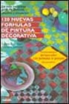 120 nuevas formulas de pintura decorativa-lynne robinson-richard lowther-9788432923623
