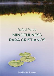 mindfulness para cristianos (ebook)-rafael pardo fernandez-9788433039323