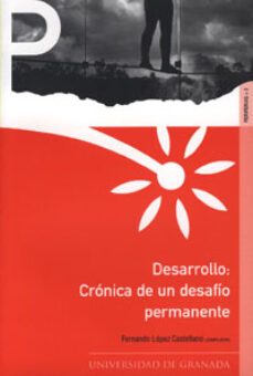 desarrollo: cronica de un desafio permanente-fernando lopez castellano-9788433839923