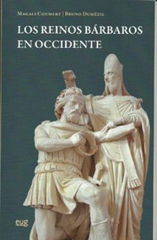 los reinos barbaros en occidente-magali coumert-9788433855923
