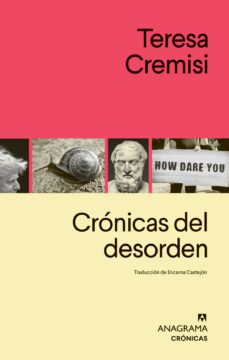 crónicas del desorden-teresa cremisi-9788433905123