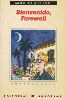bienvenido, farewell o el turista insular-moncho alpuente-9788433923523