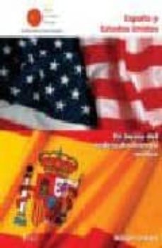 españa y estados unidos: en busca del redescubrimiento mutuo-9788434400023