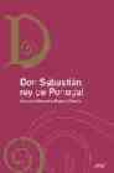 don sebastian, rey de portugal (ariel campaña 60 años 2004)-9788434467323