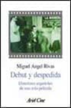 debut y despedida: directores españoles de una sola pelicula-miguel angel rivas-9788434468023