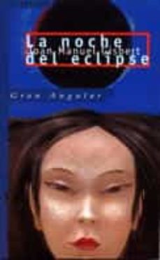 la noche del eclipse-joan manuel gisbert-9788434851023
