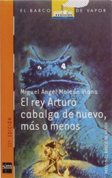el rey arturo cabalga de nuevo-9788434870123