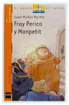 fray perico y monpetit (9ª ed.)-juan muñoz martin-9788434895423