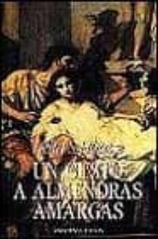 un gusto a almendras amargas-hella s. haasse-9788435005623