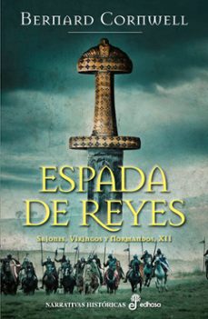 espada de reyes (sajones, vikingos y normandos xii)-9788435063623