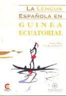 la lengua española en guinea ecuatorial-celia casado fresnillo-celia casado fresnillo-9788436233223