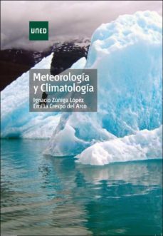 meteorologia y climatologia (2ª ed)-ignacio zuñiga lopez-9788436260823