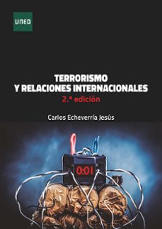 terrorismo y relaciones internacionales. 2ª edicion (ebook)-carlos echevarria jesus-9788436279023