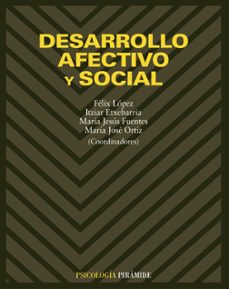 desarrollo afectivo y social-felix lopez sanchez-itziar etxebarria bilbao-9788436813623