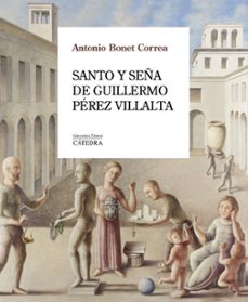 santo y seña de guillermo perez villalta-antonio bonet correa-9788437649023