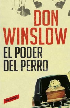 EL PODER DEL PERRO, DON WINSLOW, LITERATURA RANDOM HOUSE