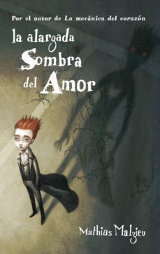 la alargada sombra del amor (ebook)-mathias malzieu-9788439725923
