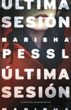 última sesión-marisha pessl-9788439730323