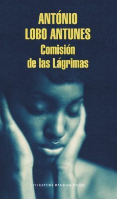 comision de las lagrimas (ebook)-antonio lobo antunes-9788439731023