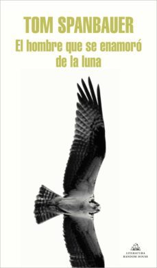 el hombre que se enamoro de la luna (ebook)-9788439739623