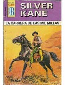 la carrera de las mil millas-silver kane-9788440678423