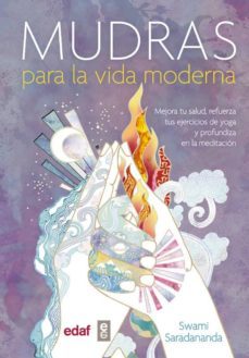 mudras para la vida moderna (ebook)-swami saradananda-9788441436923