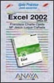 excel 2002 (guias practicas)-mª jesus luque cañada-francisco charte ojeda-9788441512023