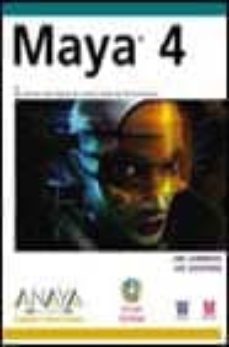 maya 4 (incluye cd-rom) (diseño y creatividad)-jim lammers-lee gooding-9788441514423