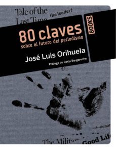 80 claves sobre el futuro del periodismo-9788441529823