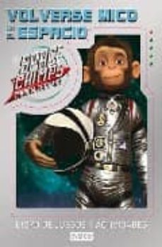 space chimps: mision espacial: volverse mico en el espacio: libro de juegos y actividades-9788444161723