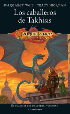 el ocaso de los dragones nº 01/02 los caballeros de takhisis-margaret weis / tracy hickman-9788445011423